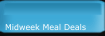 Midweek Meal Deals